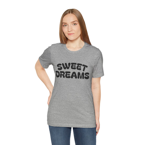 Sweet Dreams Tee